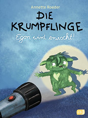 Die Krumpflinge - Egon wird erwischt!: Die Reihe für geübte Leseanfänger*innen (Die Krumpflinge-Reihe, Band 2) von cbj